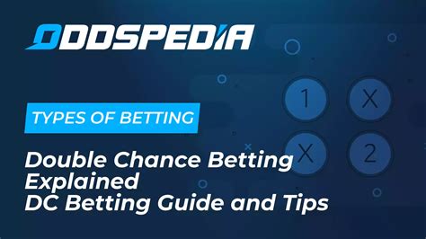 Double Chance Betting Market Explained .